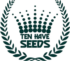 Ten Have Seeds